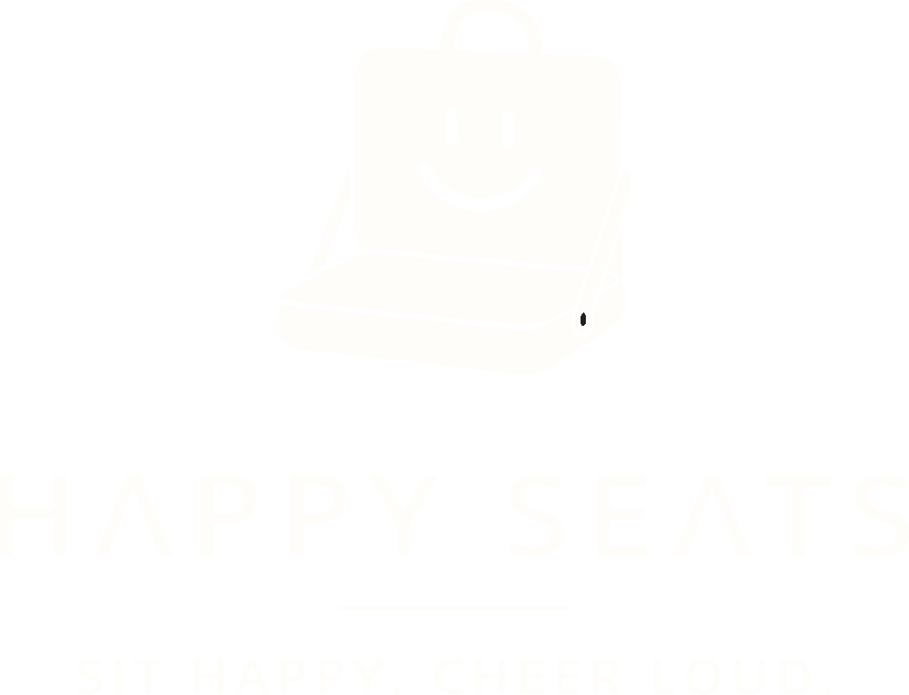 Happy Seats โ Sit happy. Cheer loud.